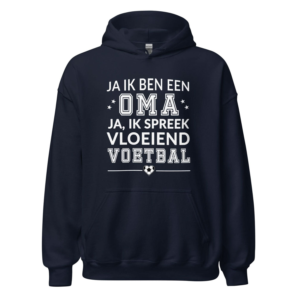Unisex hoodie (Ja ik ben een oma, Ik spreek vloeiend voetbal)