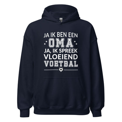 Unisex hoodie (Ja ik ben een oma, Ik spreek vloeiend voetbal)