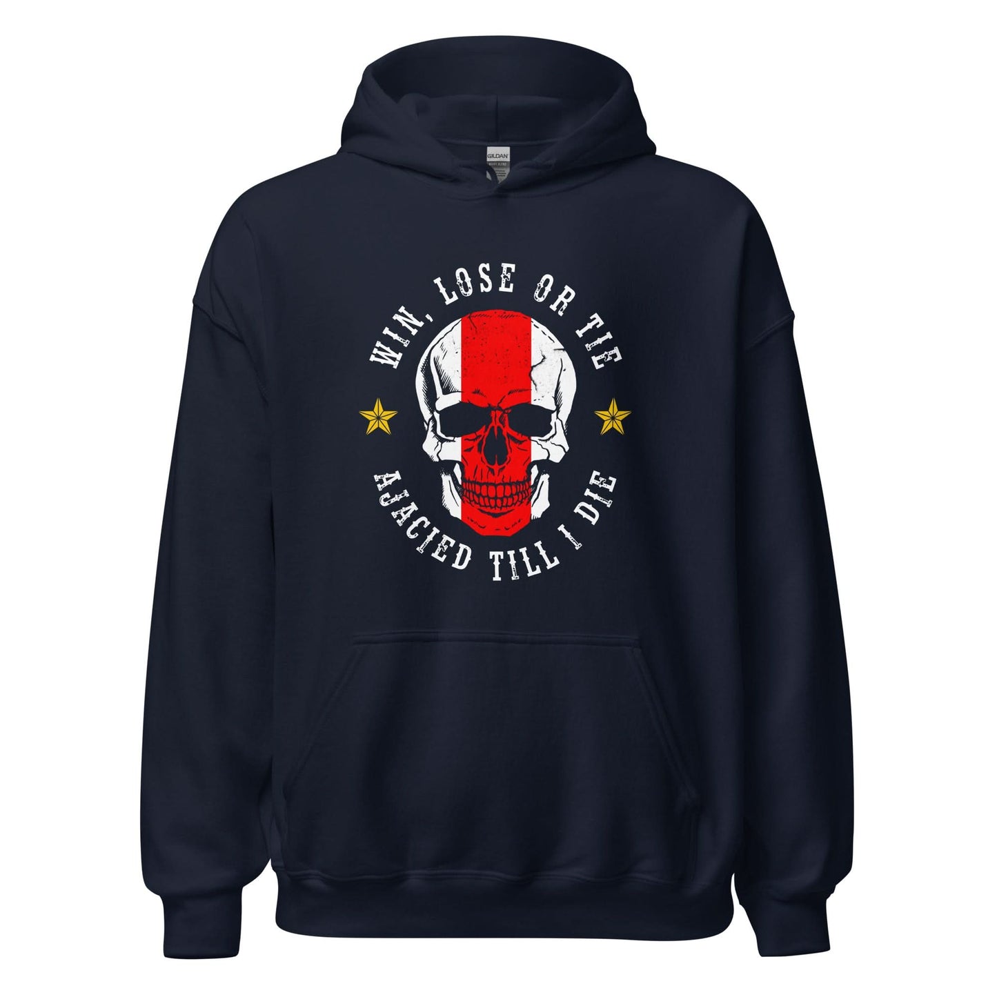 Unisex hoodie (Win, lose or tie ajacied till I die)