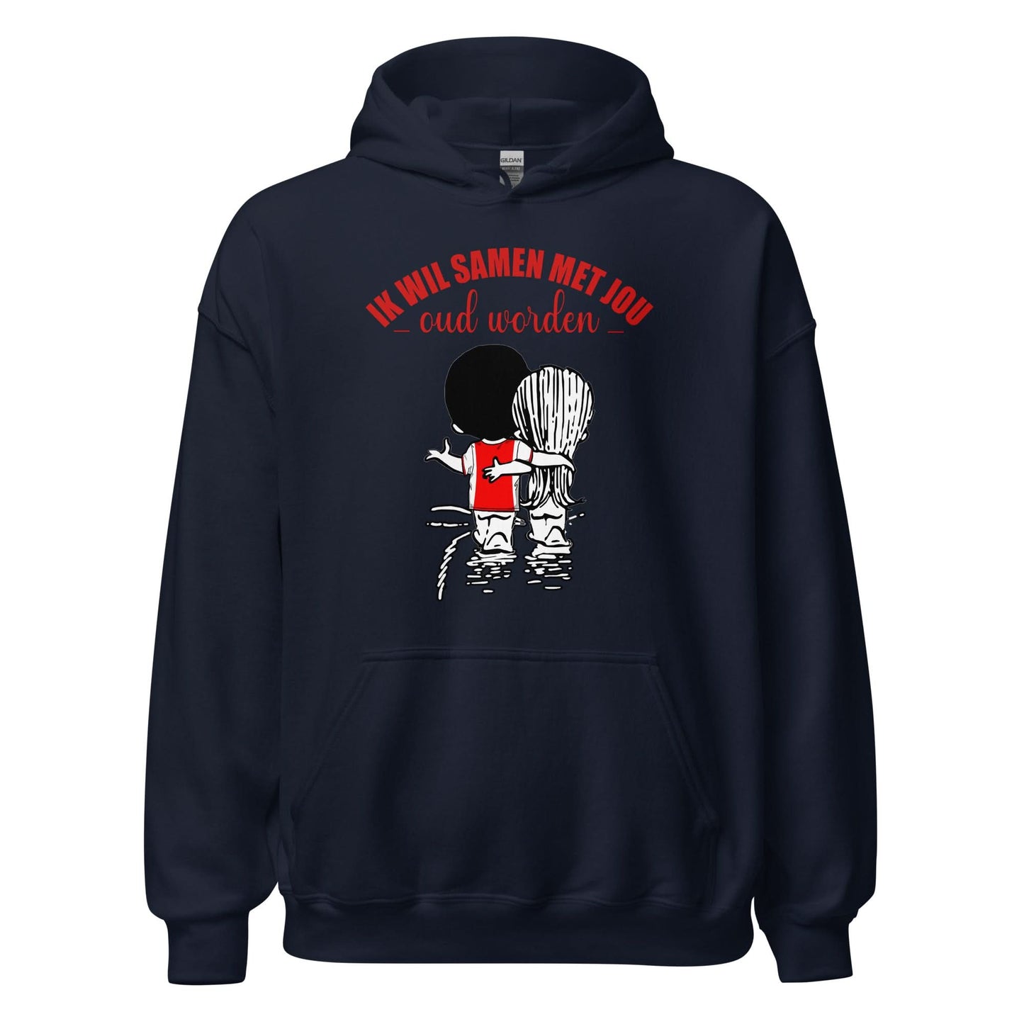 Unisex hoodie (Ajacied- couple- Ik wil Samen met jou oud worden)