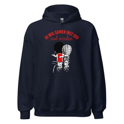 Unisex hoodie (Ajacied- couple- Ik wil Samen met jou oud worden)