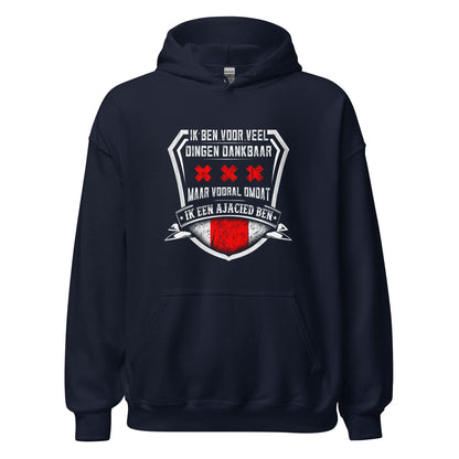 Unisex hoodie (Dankbaar om Ajacied te zijn)