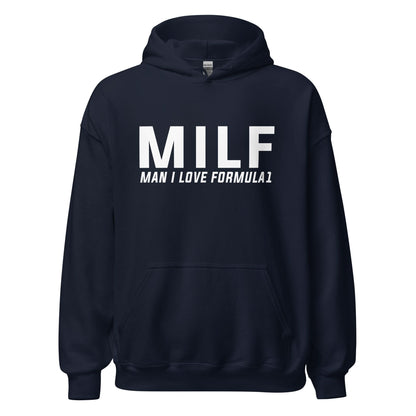 Unisex hoodie (MILF, Man I Love Formule 1)