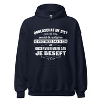 Unisex hoodie (Onderschat me niet)