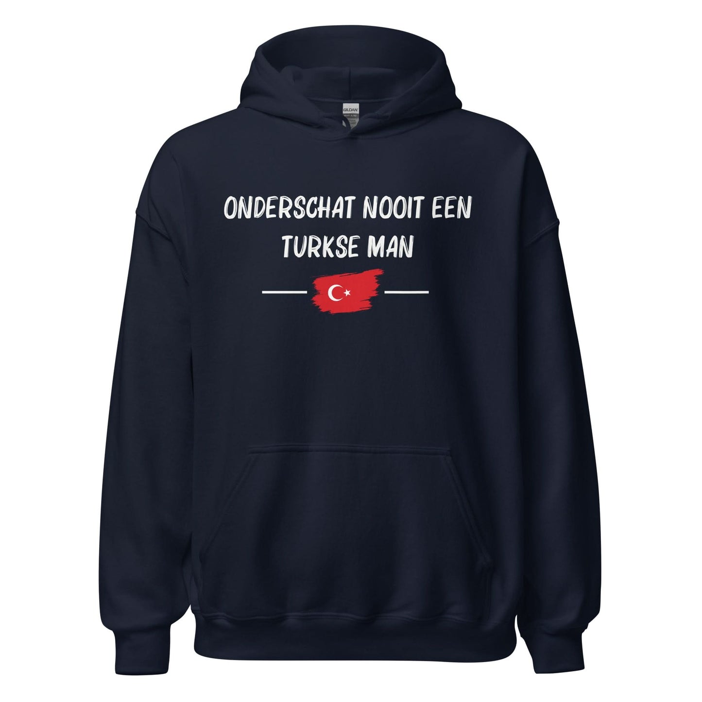 Unisex Hoodie(onderschat nooit een Turkse man)