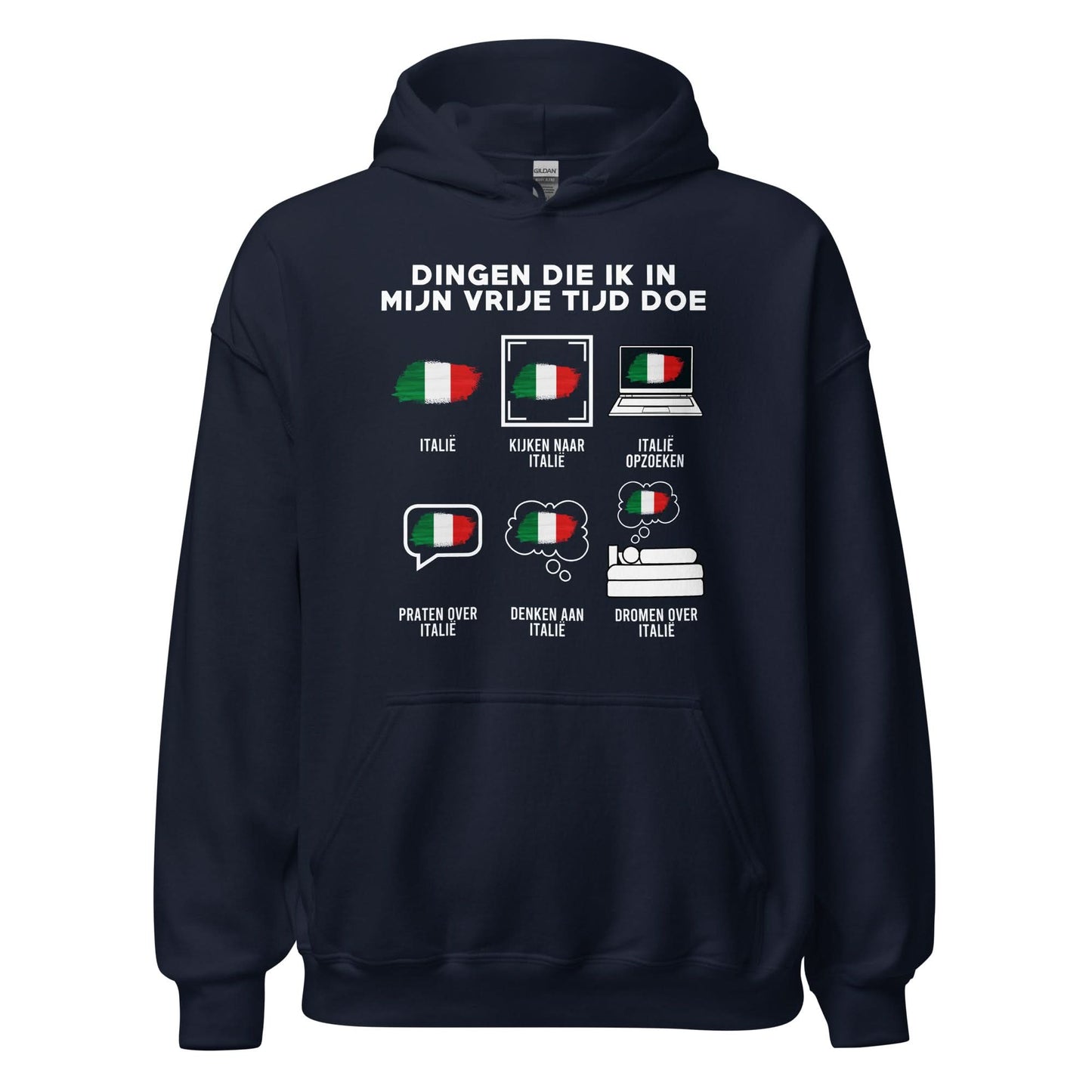 Unisex Hoodie(Wat ik in mijn vrije tijd doe - Italie)