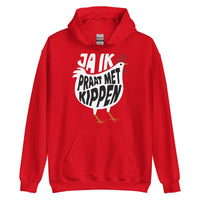 Unisex hoodie - (ja ik praat met kippen)