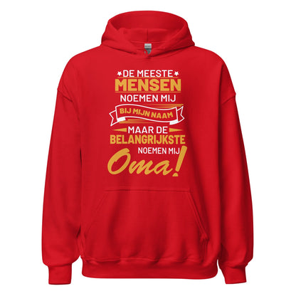 unisex hoodie ( belangrijkste noemen mij oma)