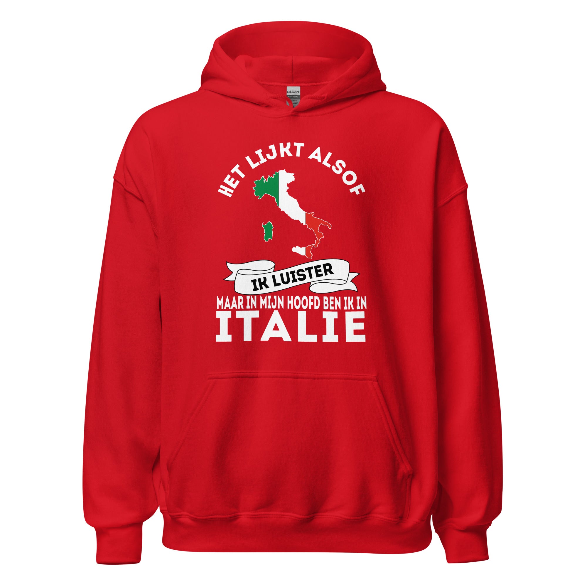 Unisex Hoodie(In mijn hoofd ben ik in Italie)