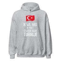 Unisex Hoodie(Ik moet gewoon naar Turkije)